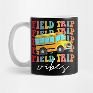 Field Trip Vibes, Field Day 2024, Last Day of School, Field Trip, Field Day Vibes Mug